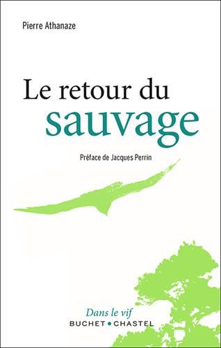 [Le ]retour du sauvage